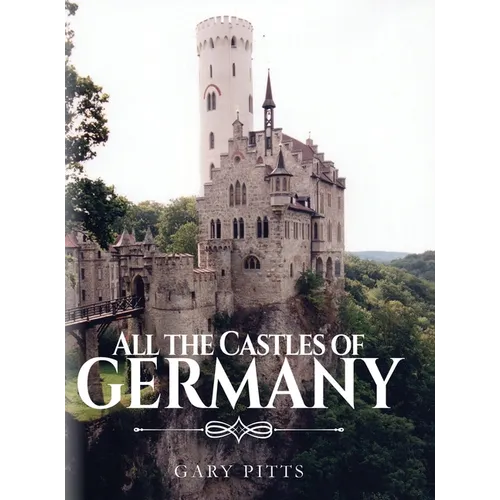 All the Castles of Germany