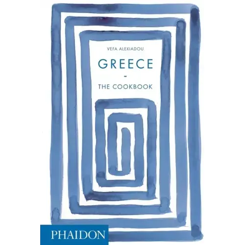 Greece: The Cookbook - Hardcover