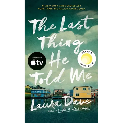 The Last Thing He Told Me: A Reese Witherspoon Book Club Pick - Paperback