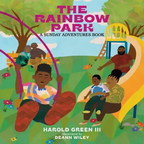 The Rainbow Park: Sunday Adventures Series Volume 1 - Board Book