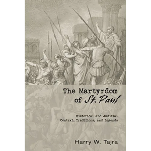 The Martyrdom of St. Paul - Paperback