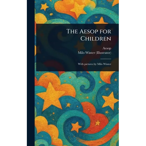 The Aesop for Children - Hardcover
