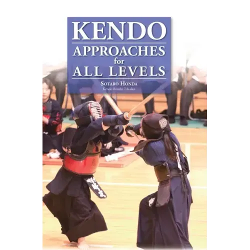 Kendo - Approaches for All Levels - Hardcover