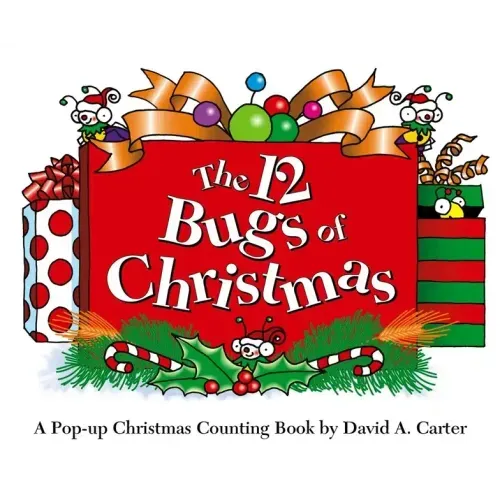 The 12 Bugs of Christmas: A Pop-Up Christmas Counting Book - Hardcover