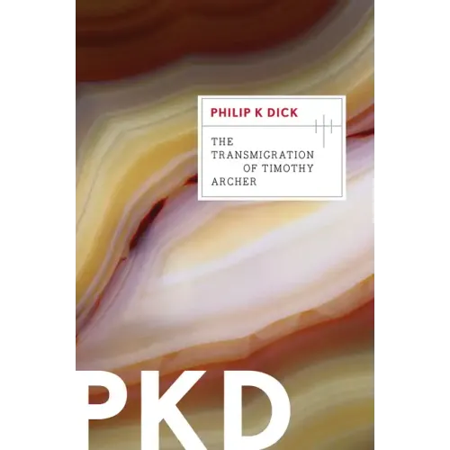 The Transmigration of Timothy Archer - Paperback