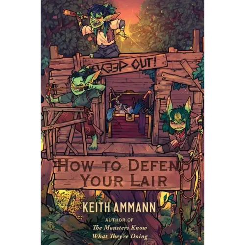 How to Defend Your Lair - Hardcover