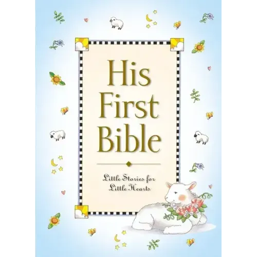 His First Bible - Hardcover