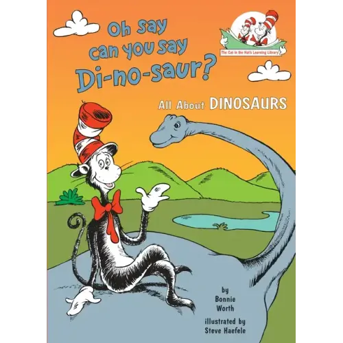 Oh Say Can You Say Di-No-Saur? All about Dinosaurs - Hardcover