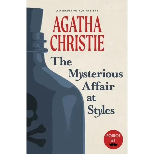 The Mysterious Affair at Styles: A Hercule Poirot Mystery (Warbler Classics) - Paperback