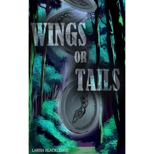 Wings or Tails - Hardcover