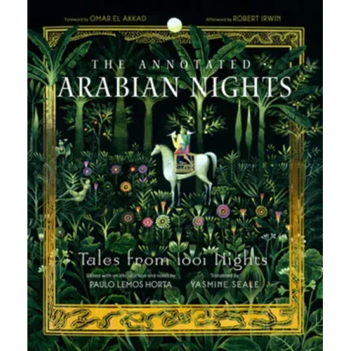 The Annotated Arabian Nights: Tales from 1001 Nights - Hardcover