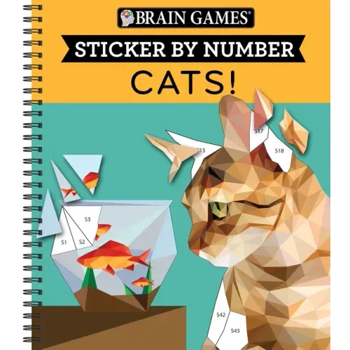 Brain Games - Sticker by Number: Cats! (28 Images to Sticker) - Spiral