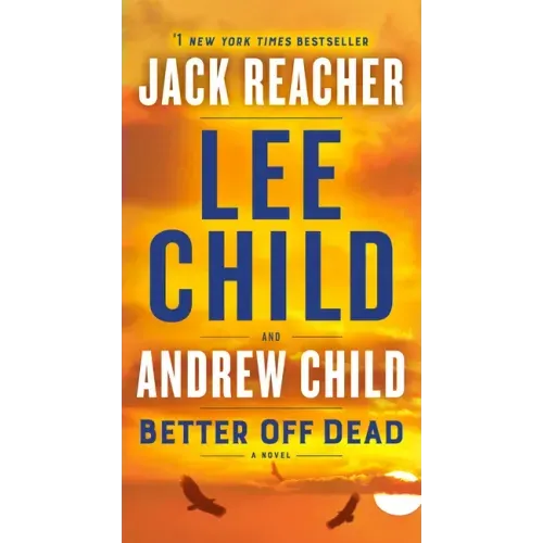 Better Off Dead: A Jack Reacher Novel - Paperback