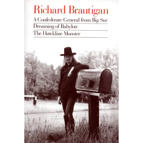 A Confederate General from Big Sur, Dreaming of Babylon, the Hawkline Monster - Paperback