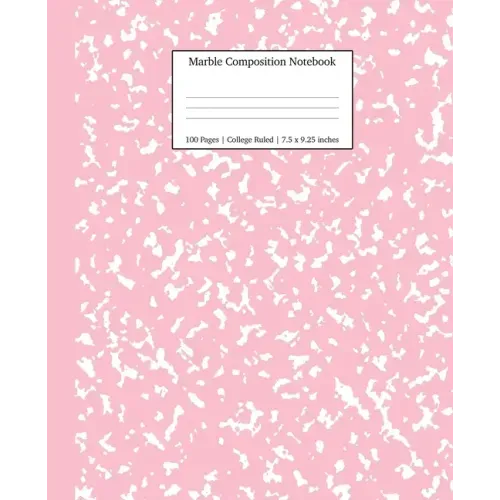 Marble Composition Notebook College Ruled: Pink Marble Notebooks, School Supplies, Notebooks for School - Paperback