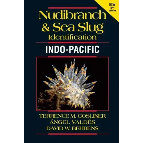 Nudibranch and Sea Slug Identification - Indo-Pacific 2nd Edition - Paperback
