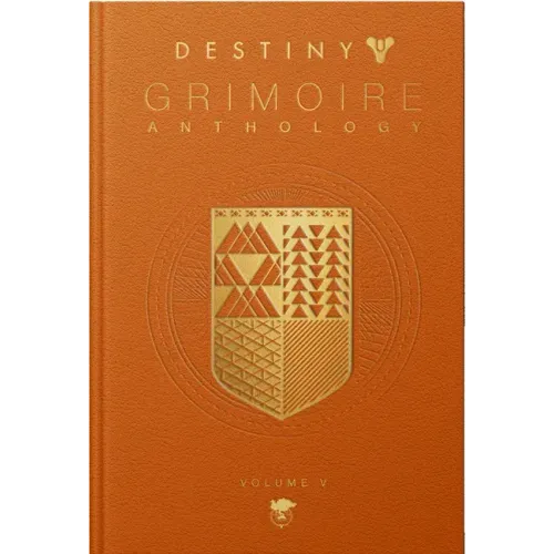 Destiny Grimoire Anthology, Volume V: Legions Adrift - Hardcover
