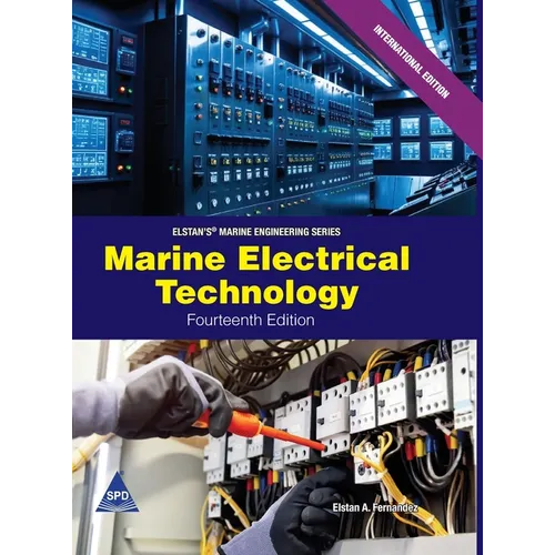 Marine Electrical Technology, Fourteenth Edition (Elstan's(R) Marine Engineering Series) - Hardcover