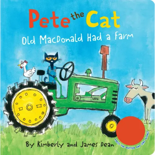Pete the Cat: Old MacDonald Had a Farm - Board Book