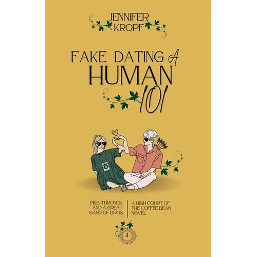 Fake Dating a Human 101 - Paperback