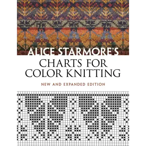 Alice Starmore's Charts for Color Knitting - Paperback