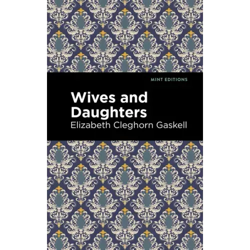 Wives and Daughters - Hardcover