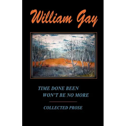 Time Done Been Won't Be No More - Paperback