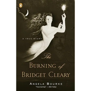 The Burning of Bridget Cleary: A True Story - Paperback