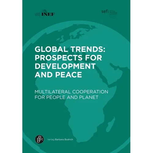 Global Trends: Prospects for Development and Peace: Multilateral Cooperation for People and Planet - Paperback
