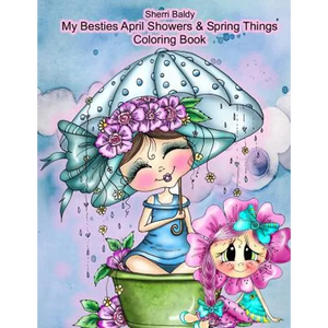 Sherri Baldy My Besties Adorable Blooms & Spring Things Coloring Book - Paperback