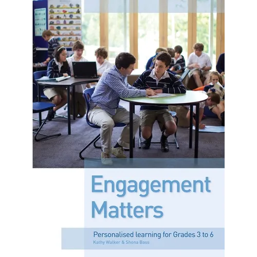 Engagement Matters: Personalised learning from grades 3-6 - Paperback