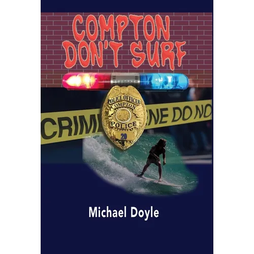 Compton Don't Surf - Hardcover