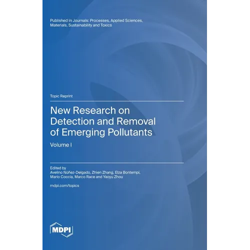 New Research on Detection and Removal of Emerging Pollutants - Hardcover