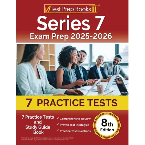 Series 7 Exam Prep 2025-2026: 7 Practice Tests and Study Guide Book [8th Edition] - Paperback