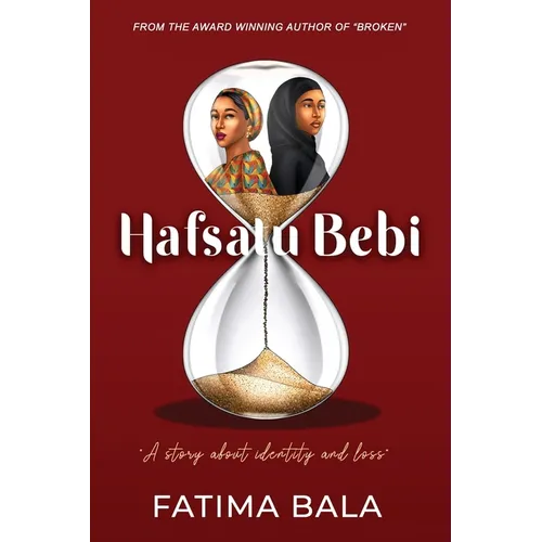 Hafsatu Bebi: A story about identity and loss - Paperback
