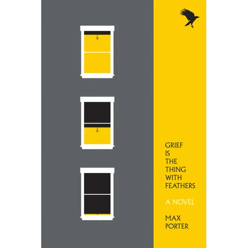 Grief Is the Thing with Feathers - Paperback
