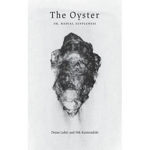 The Oyster: Or, Radial Suppleness - Paperback