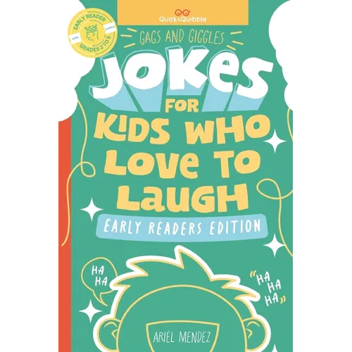 Gags and Giggles: Jokes for Kids Who Love to Laugh: Early Readers Edition for ages 6 to 10 and grades 2 to 5 - Paperback