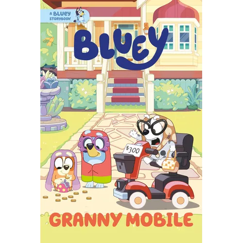 Granny Mobile: A Bluey Storybook - Hardcover