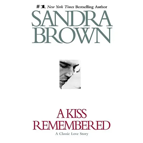 A Kiss Remembered - Hardcover