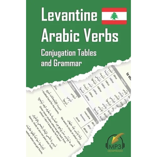 Levantine Arabic Verbs: Conjugation Tables and Grammar - Paperback