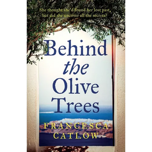 Behind The Olive Trees - Paperback