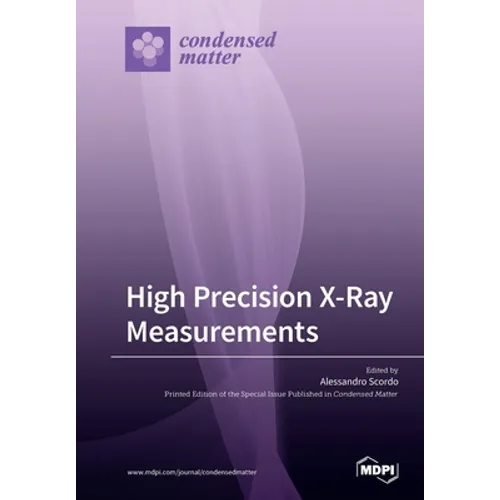 High Precision X-Ray Measurements - Paperback