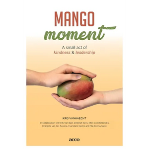 Mangomoment: A small act of kindness & leadership - Paperback