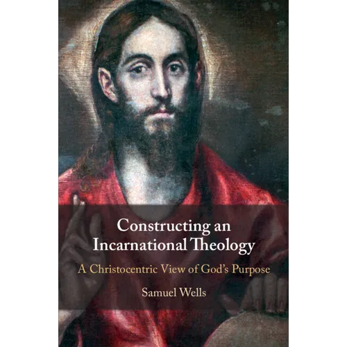 Constructing an Incarnational Theology - Paperback