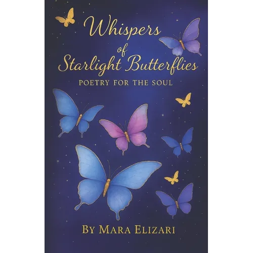 Whispers of Starlight Butterflies - Paperback