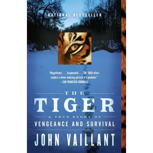The Tiger: A True Story of Vengeance and Survival - Paperback