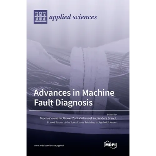 Advances in Machine Fault Diagnosis - Hardcover