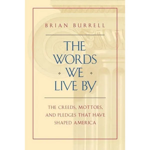 The Words We Live by - Paperback