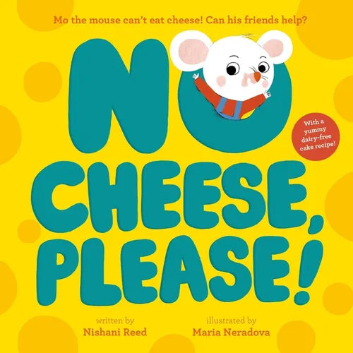 No Cheese, Please! - Hardcover